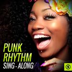 Punk Rhythm Sing - Along专辑