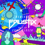 Come Closer (Remixes)专辑