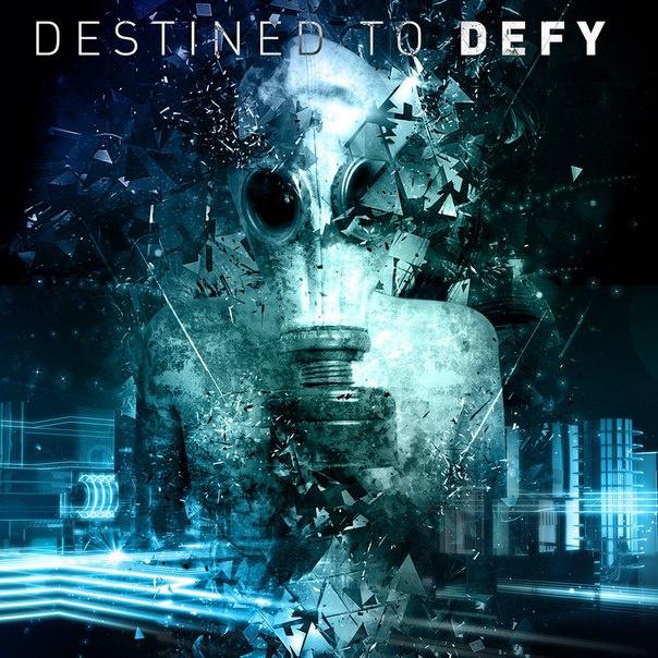 Destined to Defy专辑