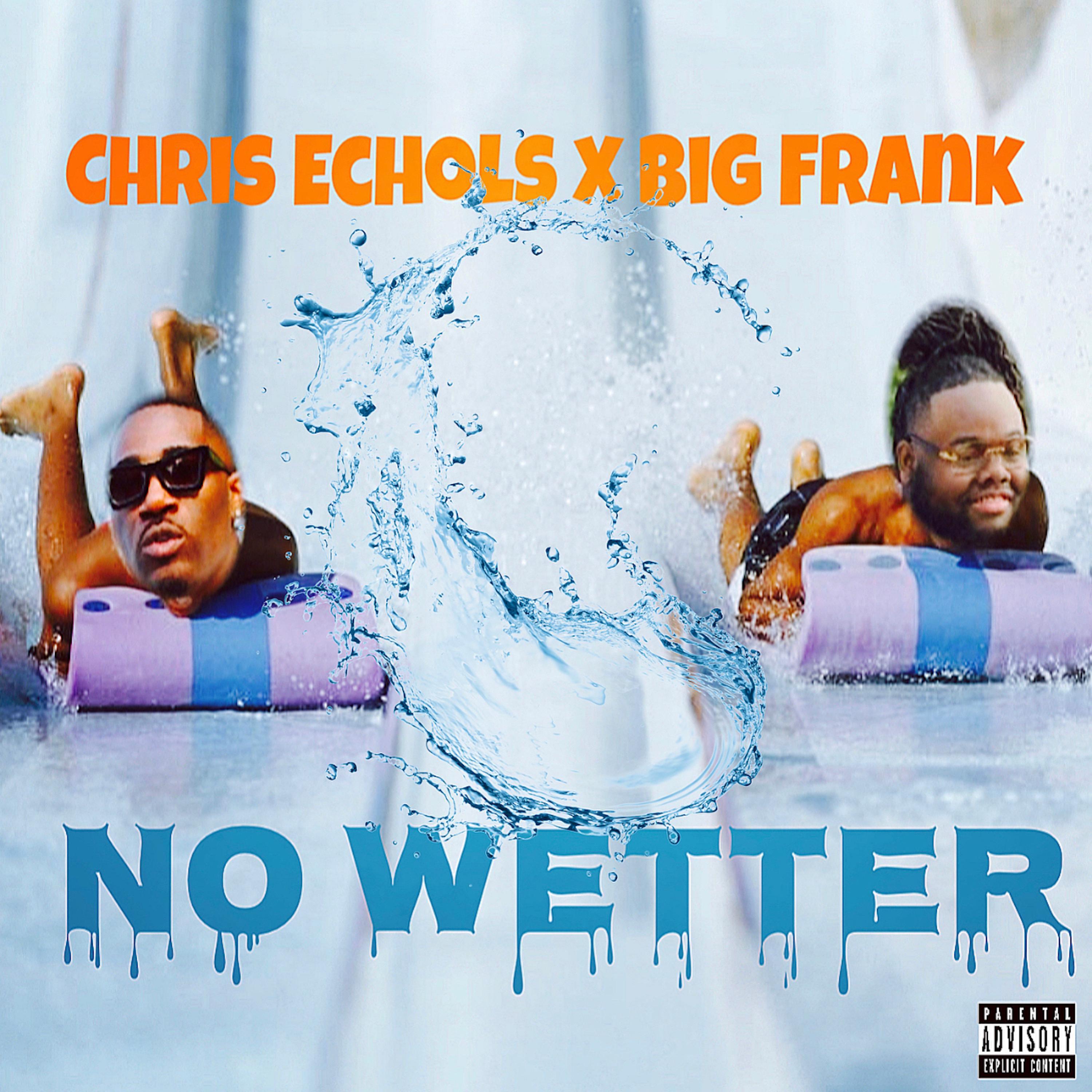 No Wetter (feat. 414bigfrank)