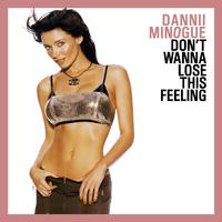 Don t Wanna Lose This Feeling - Dannii Minogue (karaoke)