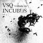 Vitamin String Quartet Tribute to Incubus Volume 3专辑