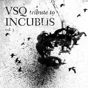 Vitamin String Quartet Tribute to Incubus Volume 3