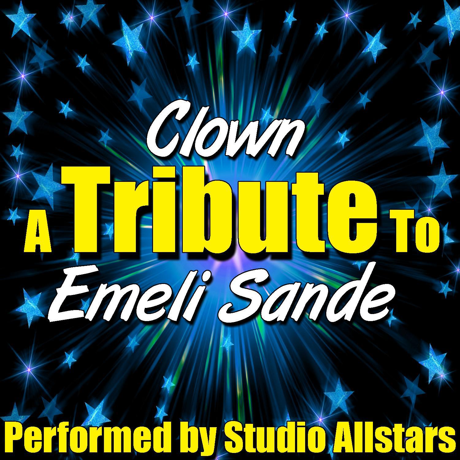 Clown (A Tribute to Emeli Sandé) - Single专辑