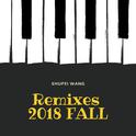 Remixes-2018FALL专辑