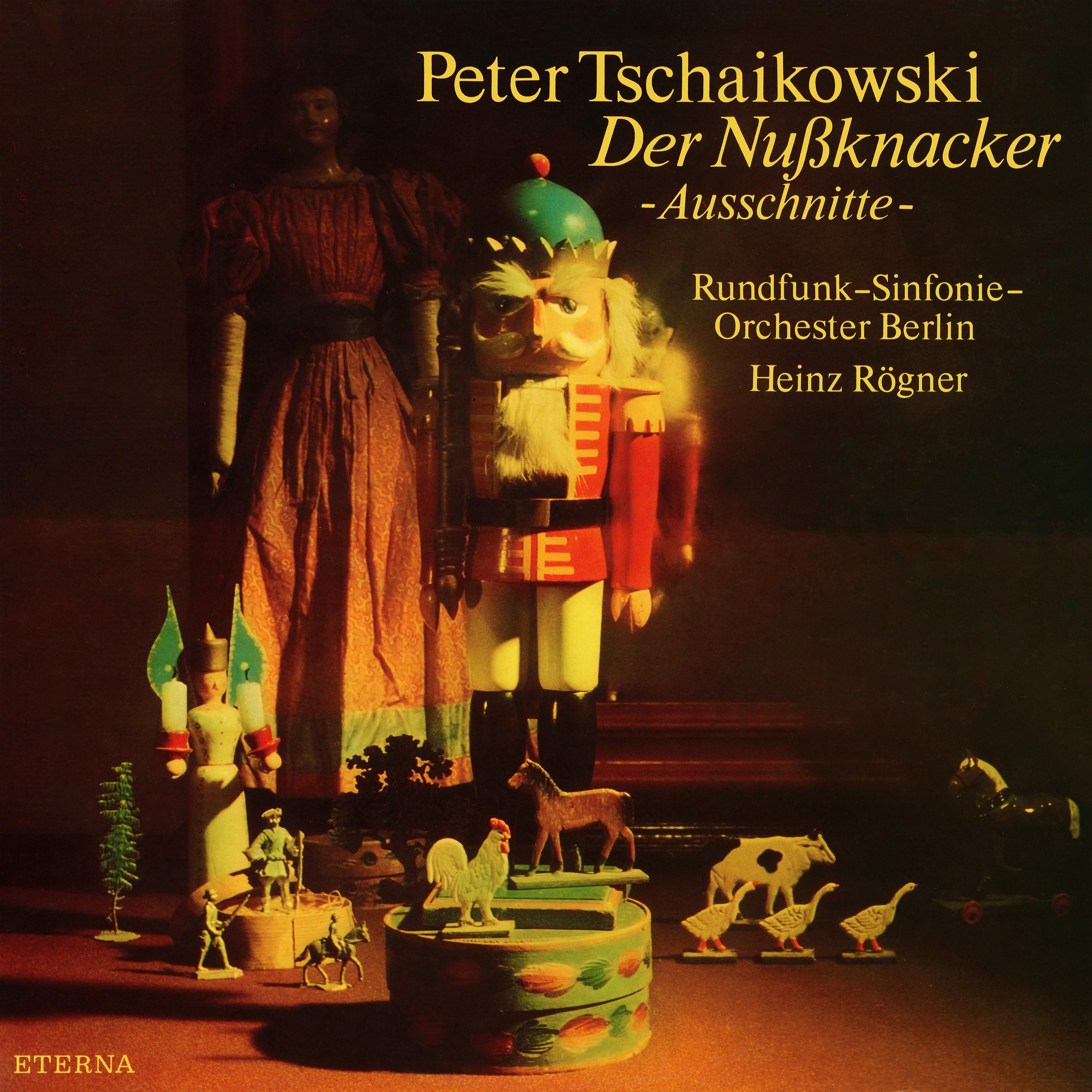 Tschaikovsky: The Nutcracker - Selections