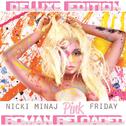 Pink Friday ... Roman Reloaded专辑