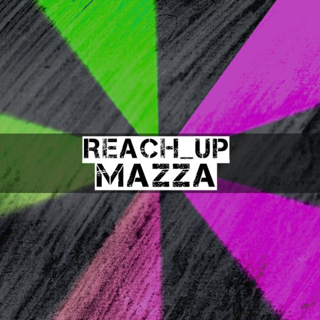 Mazza - Reach_Up