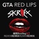 Red Lips (Skrillex Remix)专辑