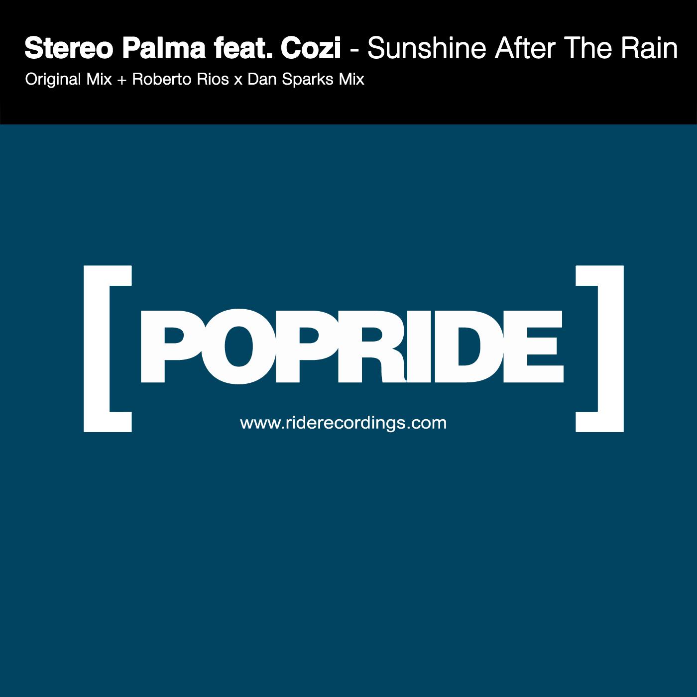 Stereo Palma - Sunshine After the Rain (Roberto Rios x Dan Sparks Radio Edit)