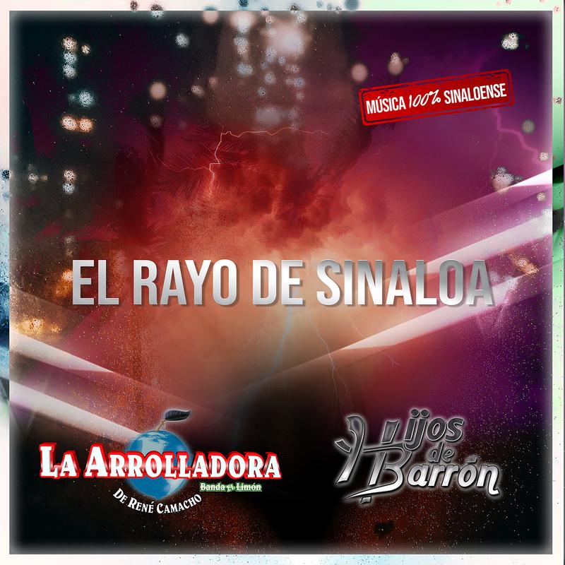 El Rayo De Sinaloa