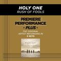 Premiere Performance Plus: Holy One