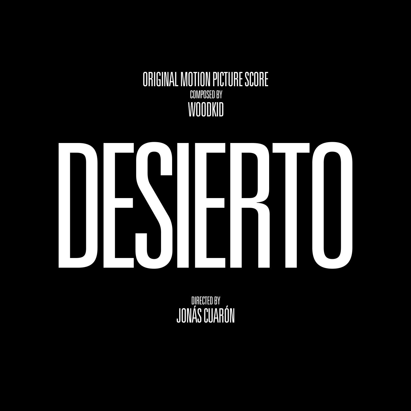 Desierto (Original Motion Picture Score)专辑