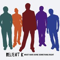 Relient K - Must Have Done Something Right (PT karaoke) 带和声伴奏