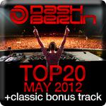 Dash Berlin Top 20 - May 2012 (Including Classic Bonus Track)专辑