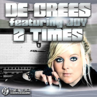 De-Grees Ft Joy - 2 Times