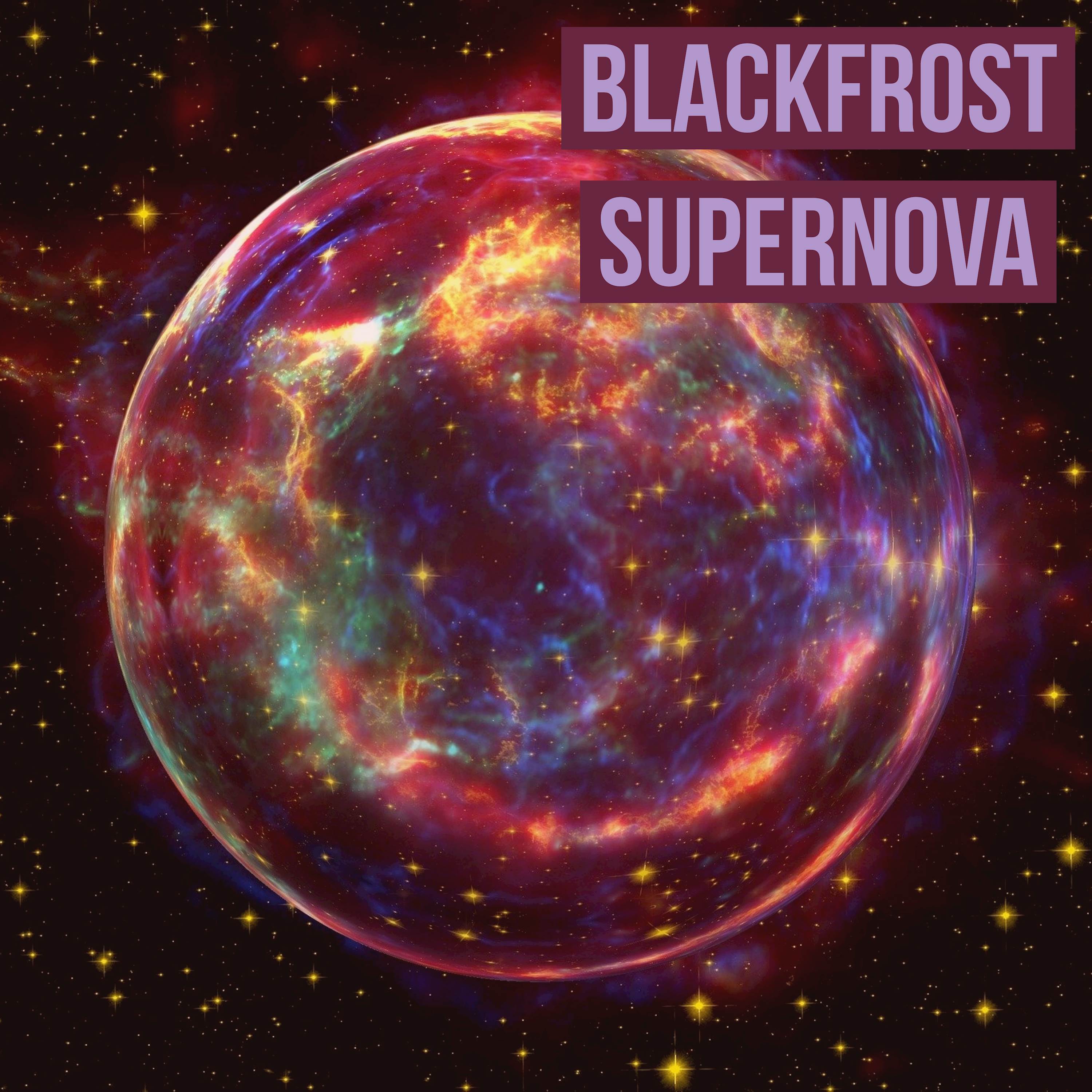 supernova - blackfrost - 单曲 - 网易云音乐