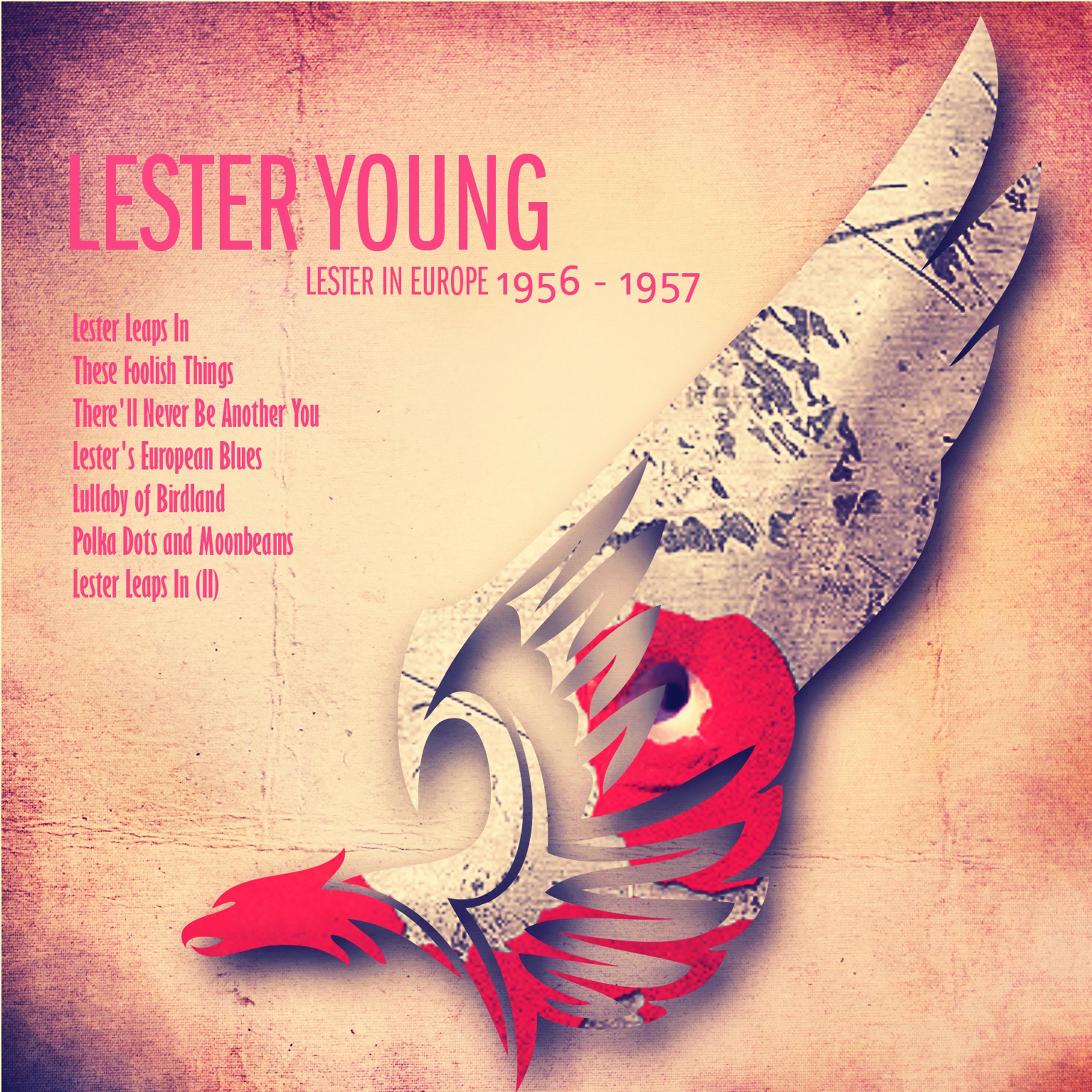 Lester in Europe, 1956 - 1957