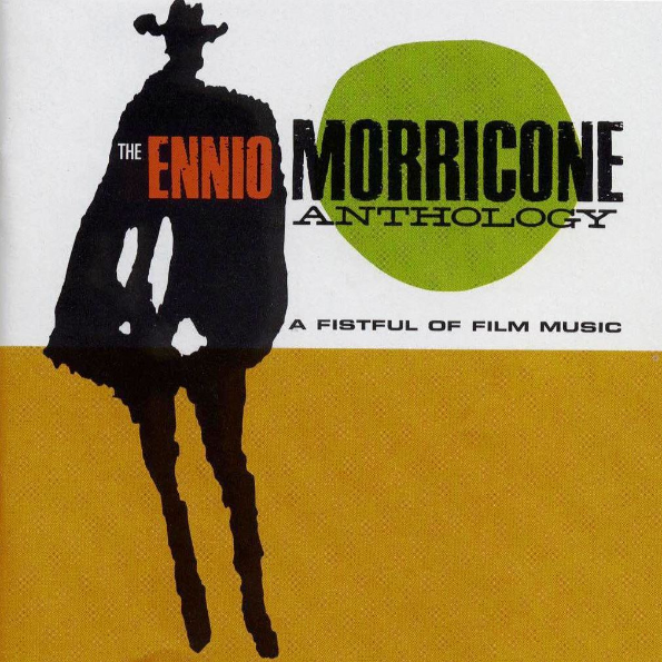 A Fistful Of Film Music: The Ennio Morricone Anthology专辑