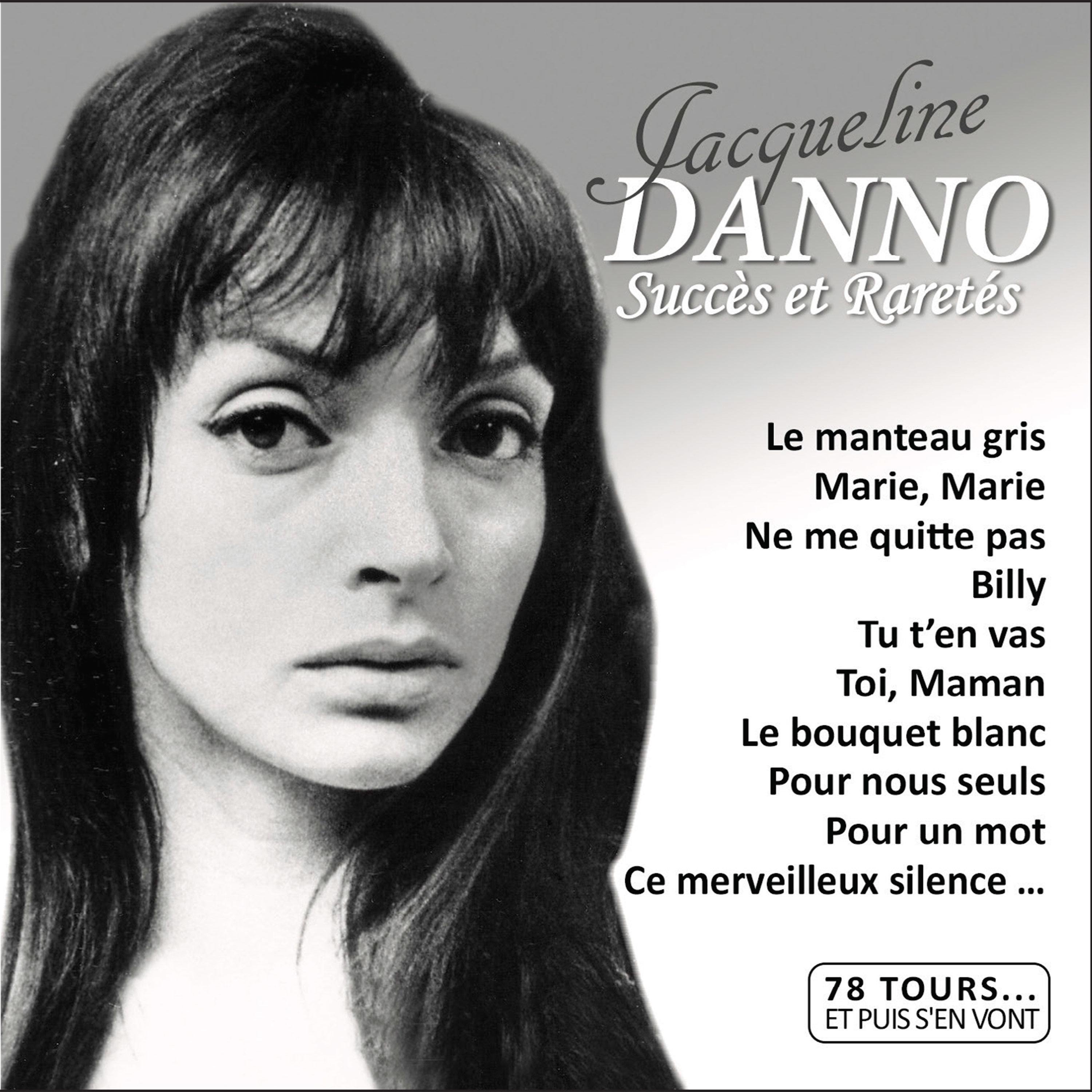 Jacqueline Danno - Pour un mot