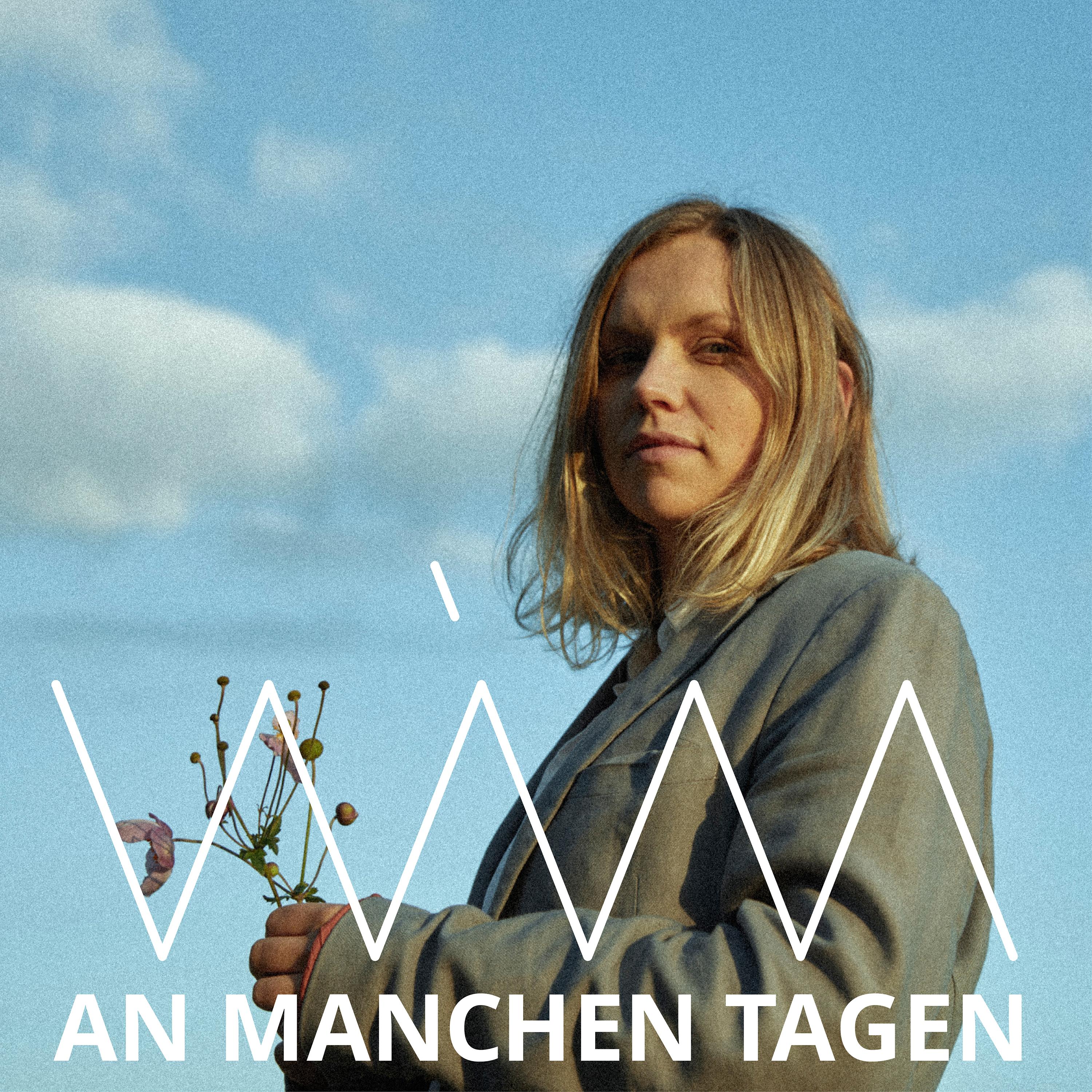An manchen Tagen
