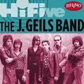 Rhino Hi-Five: The J. Geils Band (US Release)