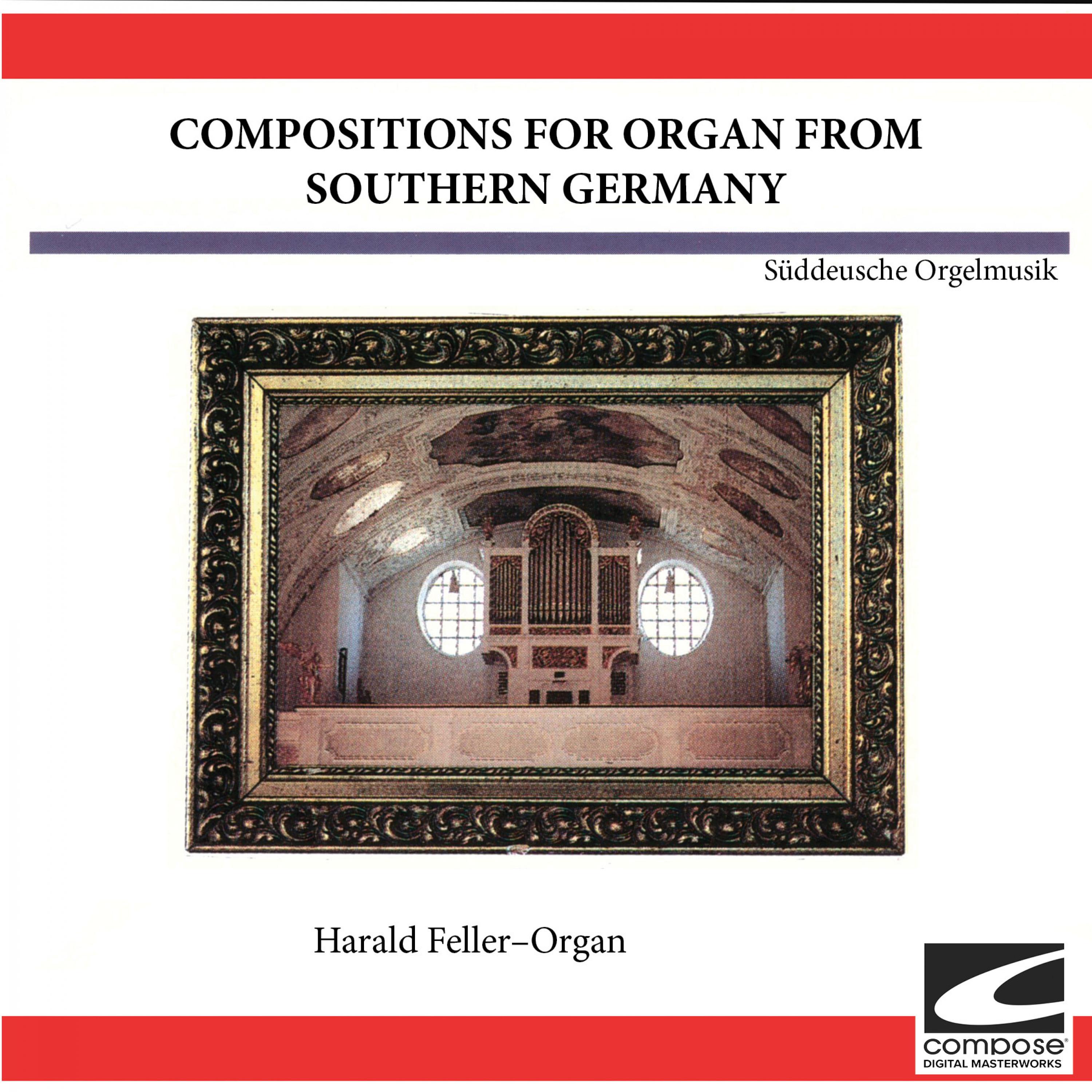 Compositions for Organ from Southern Germany