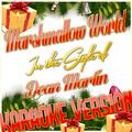 Marshmallow World (In the Style of Dean Martin) [Karaoke Version] - Single