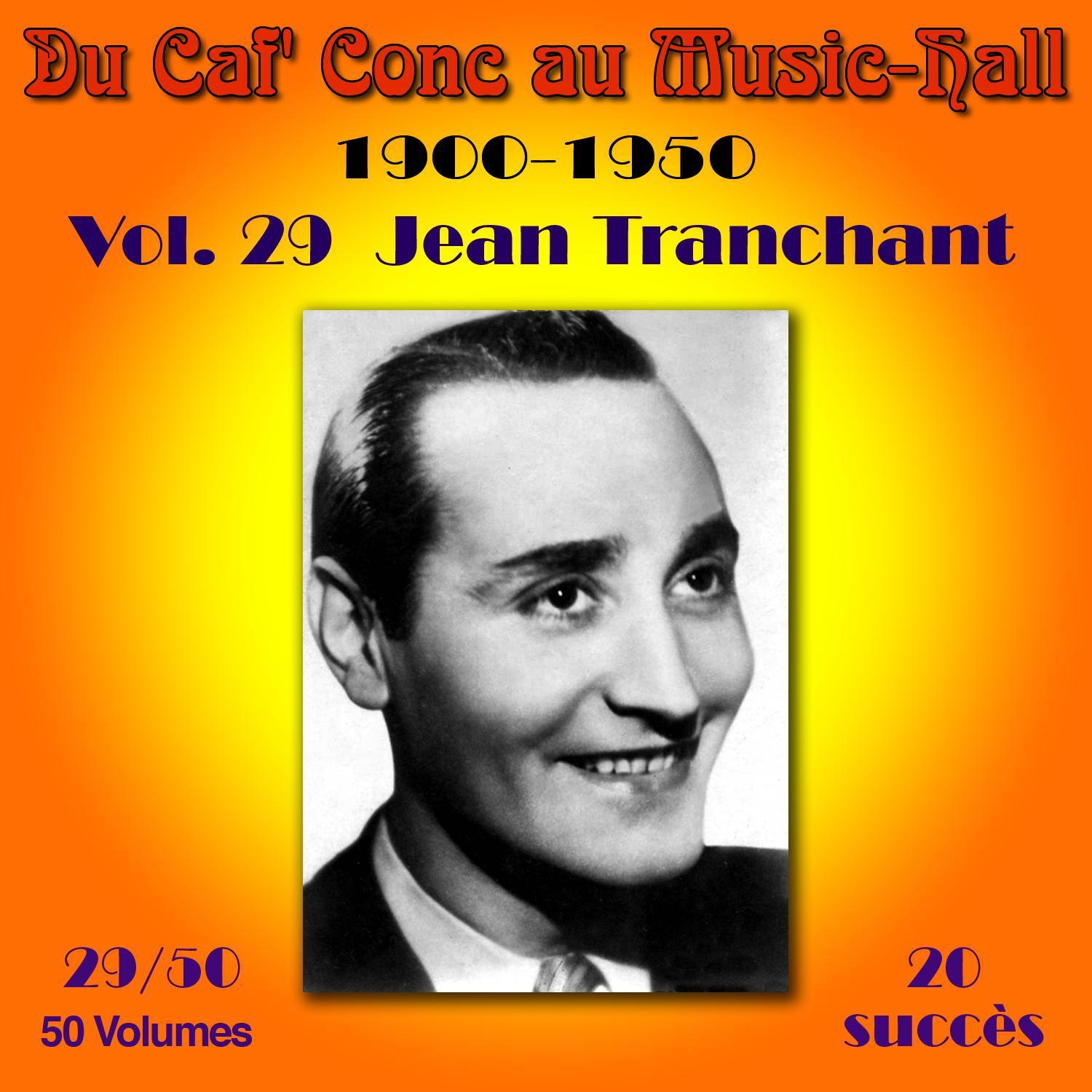 Du Caf' Conc au Music-Hall (1900-1950) en 50 volumes - Vol. 29/50