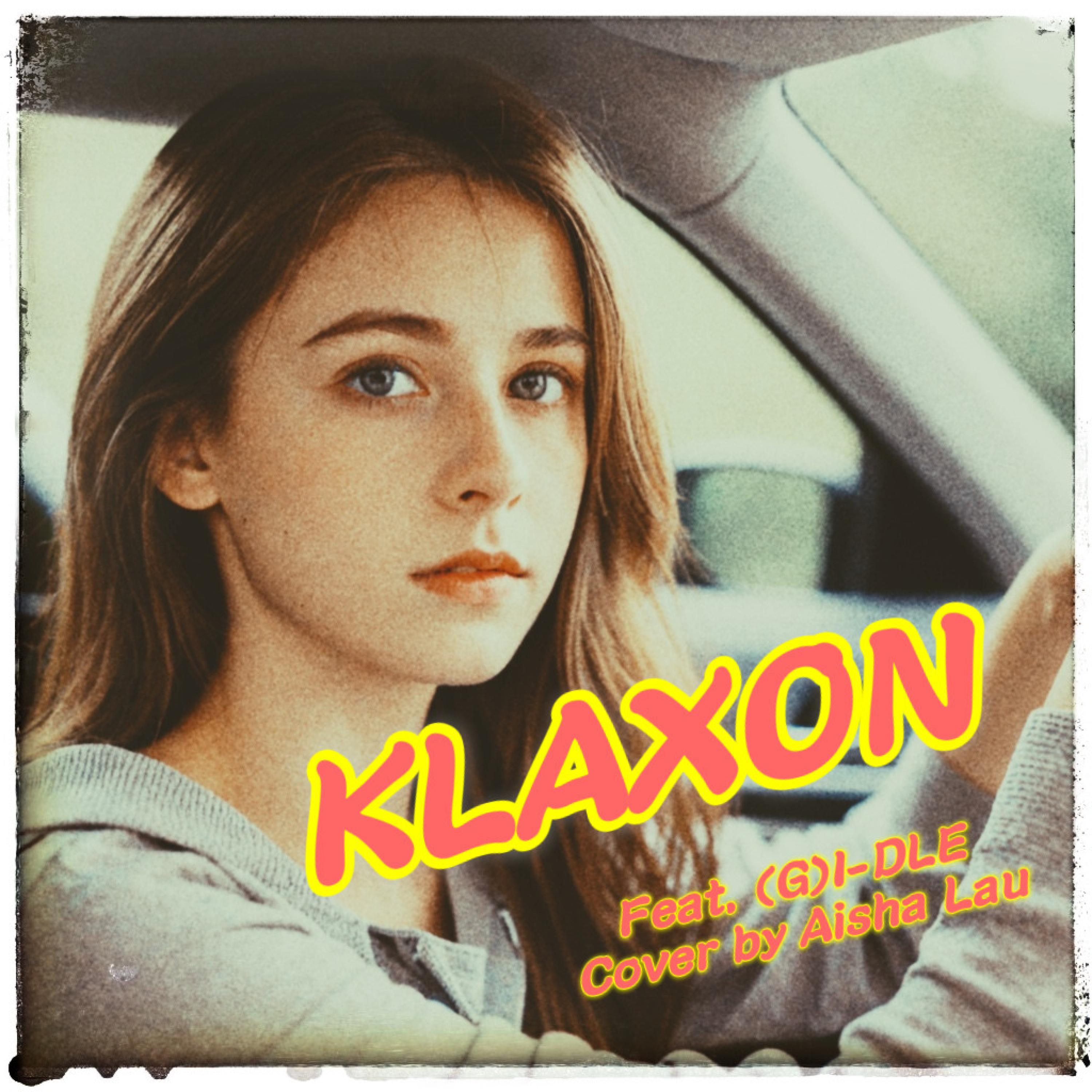 Klaxon (feat. Aisha Lau)