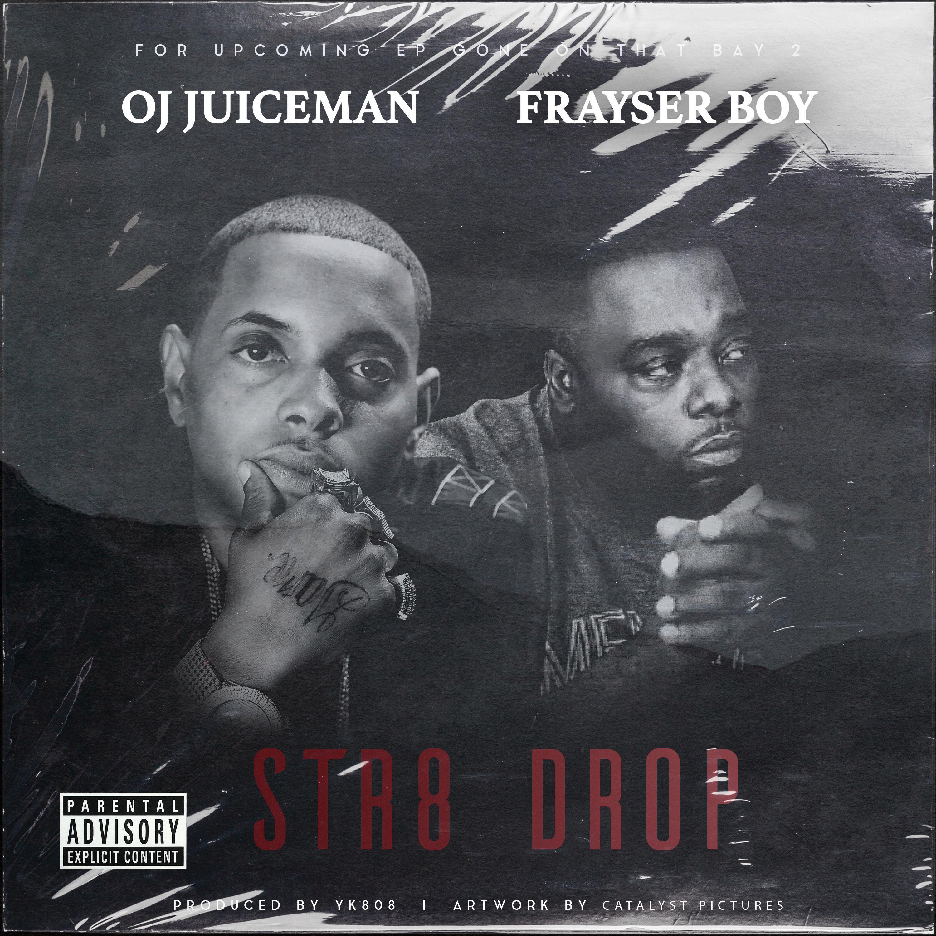 Str8 Drop (feat. Oj Da Juiceman)