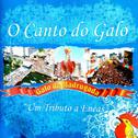 O Canto do Galo (Um Tributo a Enéias)专辑