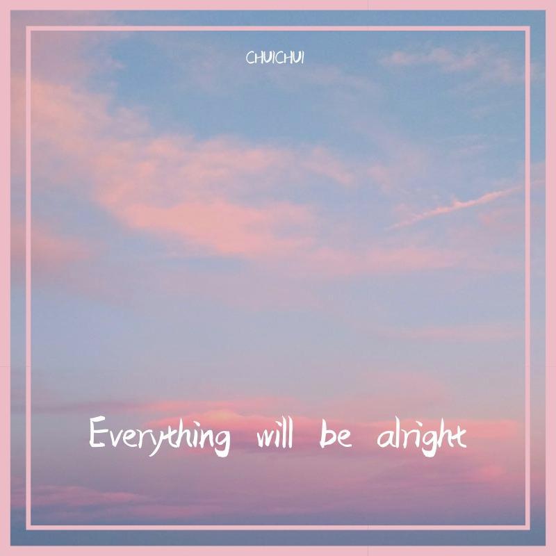 Everything will be alright