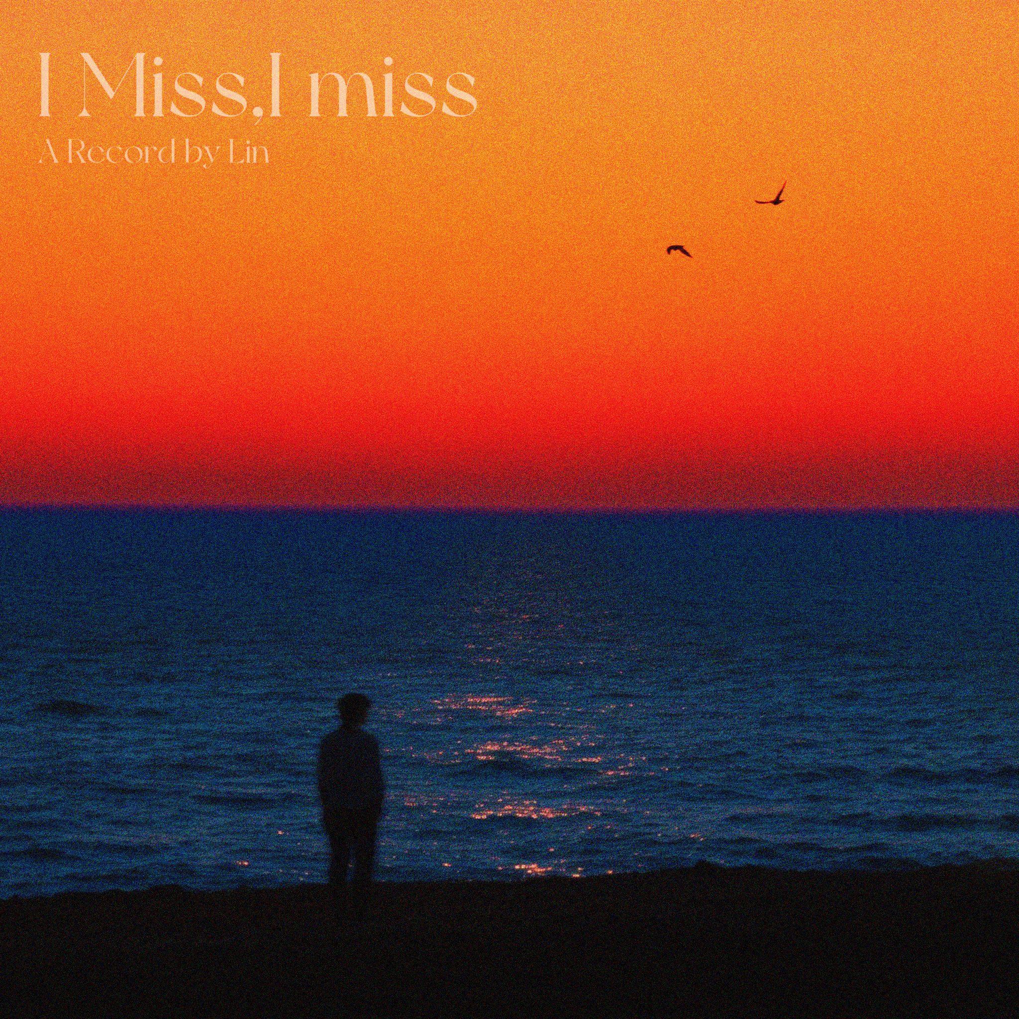 I Miss,I miss