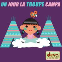 Un jour la troupe campa （原版立体声）