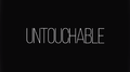 Untouchable-Single专辑