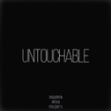 Untouchable-Single专辑