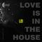 Love Is In The House专辑