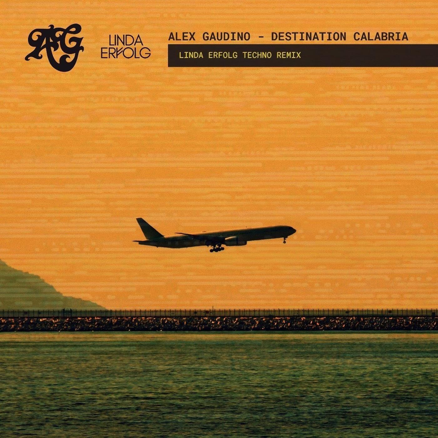 Destination Calabria (Linda Erfolg Techno Remix)