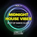 Midnight House Vibes, Vol. 3 (Best Of Dance Clubs)专辑