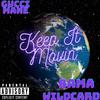 Bama Wildcard - Keep it Movin (feat. Gucci Mane)