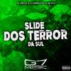 DJ Zuki da ZS - Slide dos Terror da Sul