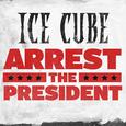 Arrest The President