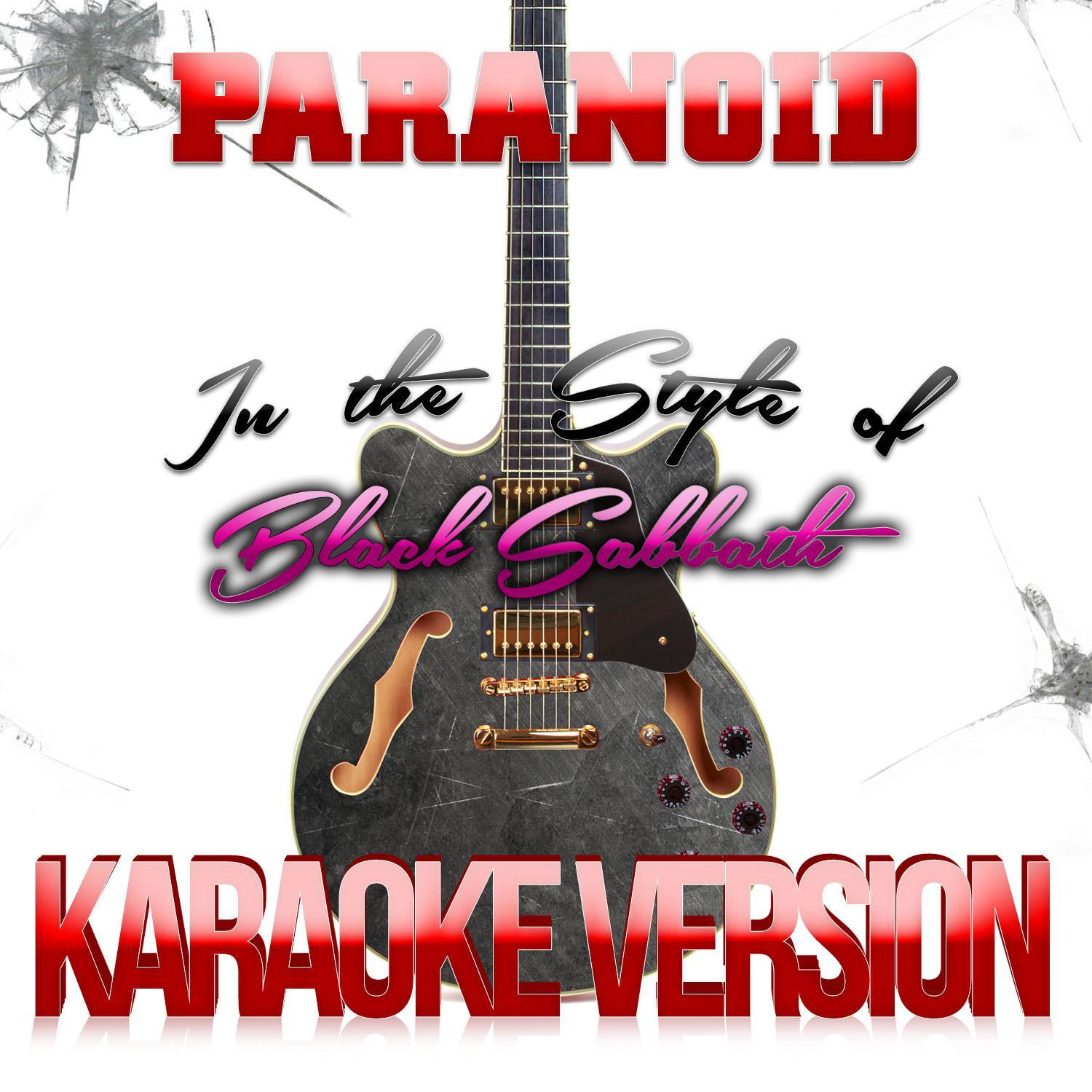 Paranoid (In the Style of Black Sabbath) [Karaoke Version] - Single专辑