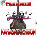 Paranoid (In the Style of Black Sabbath) [Karaoke Version] - Single