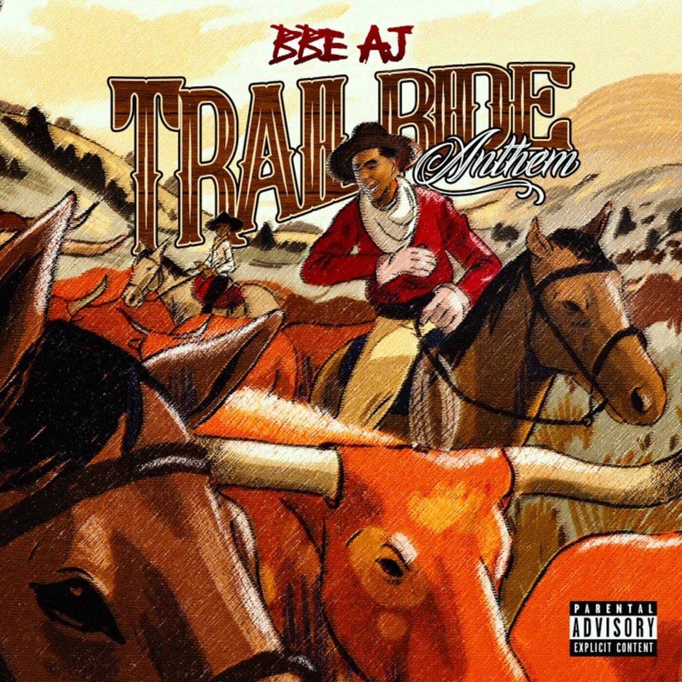 BBE AJ - Trailride Anthem (Radio Edit)