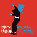 Raid the Radio (Remixes) - Single