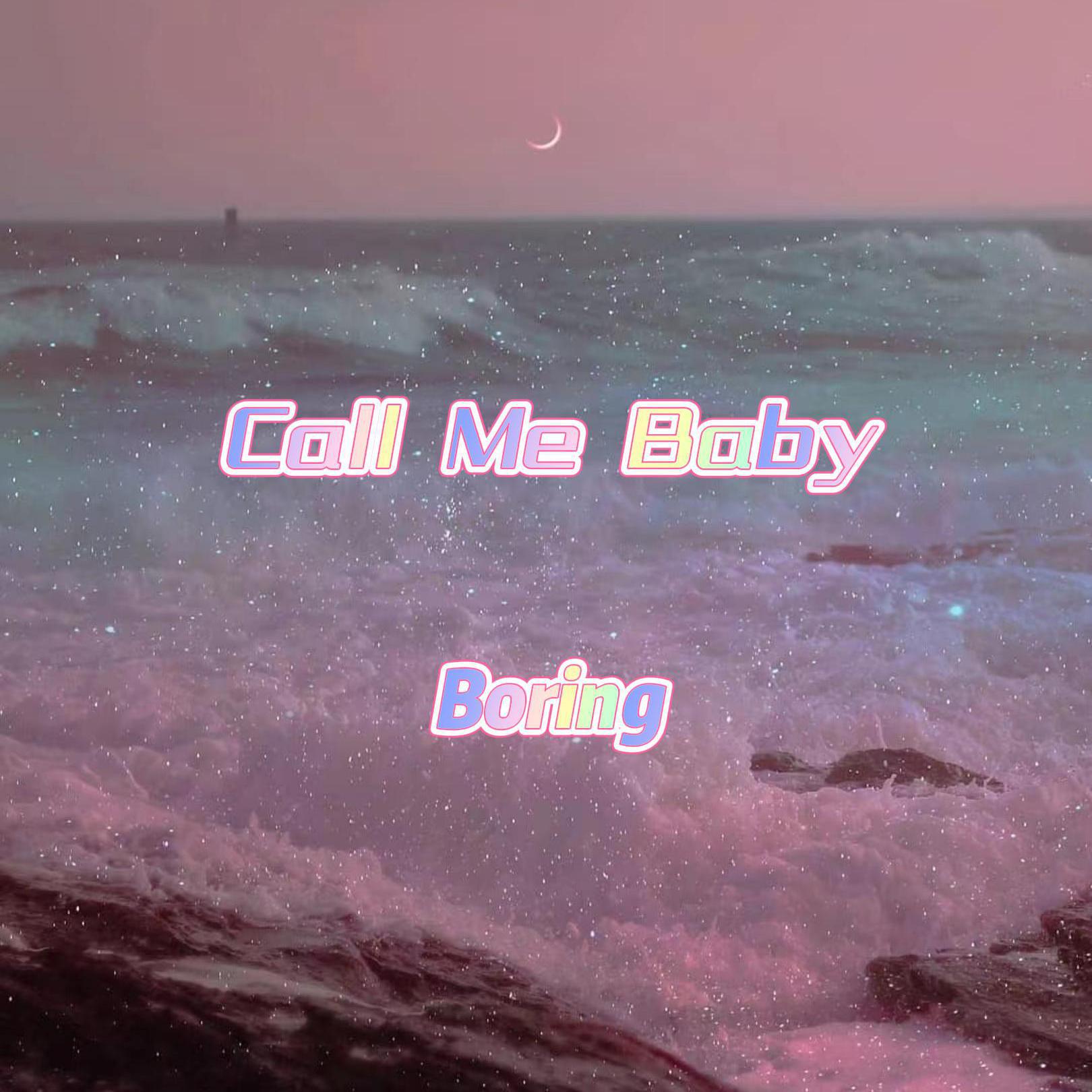 栗紫锐 - call me baby