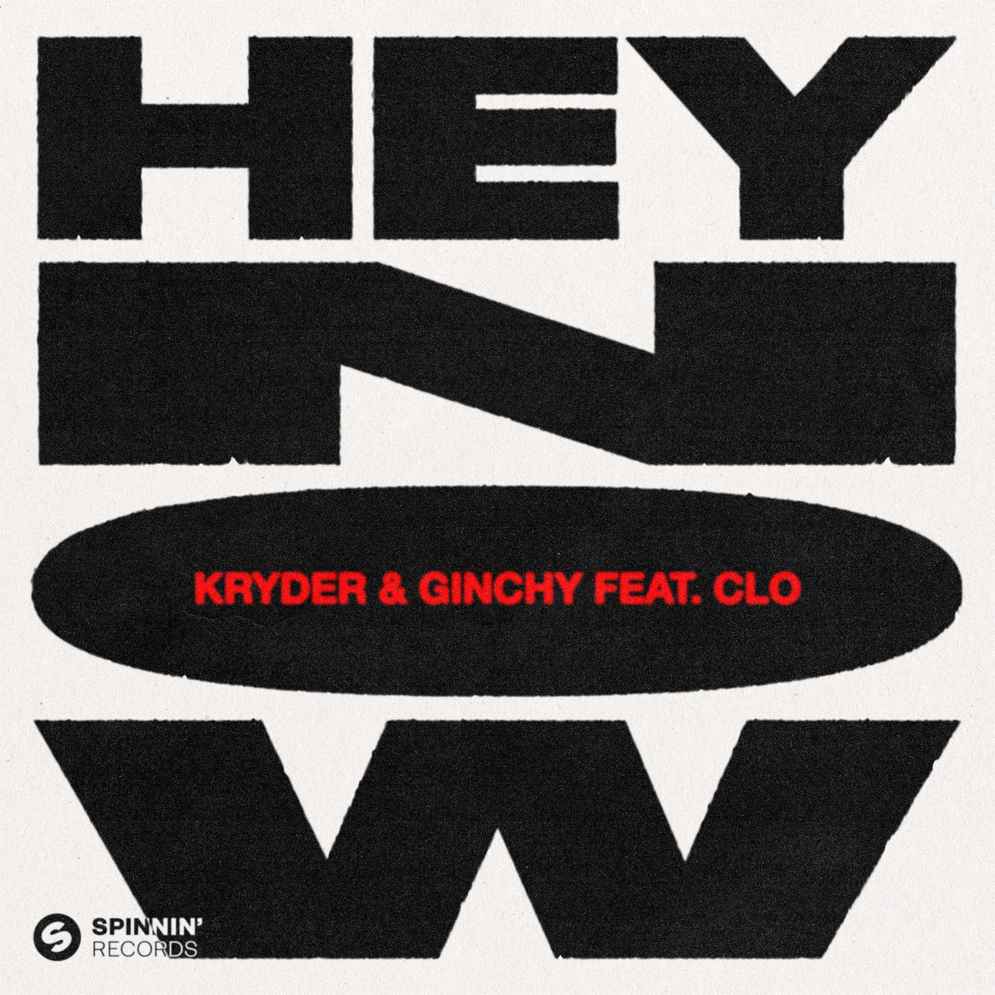 Hey Now (feat. CLO) [Extended Mix]