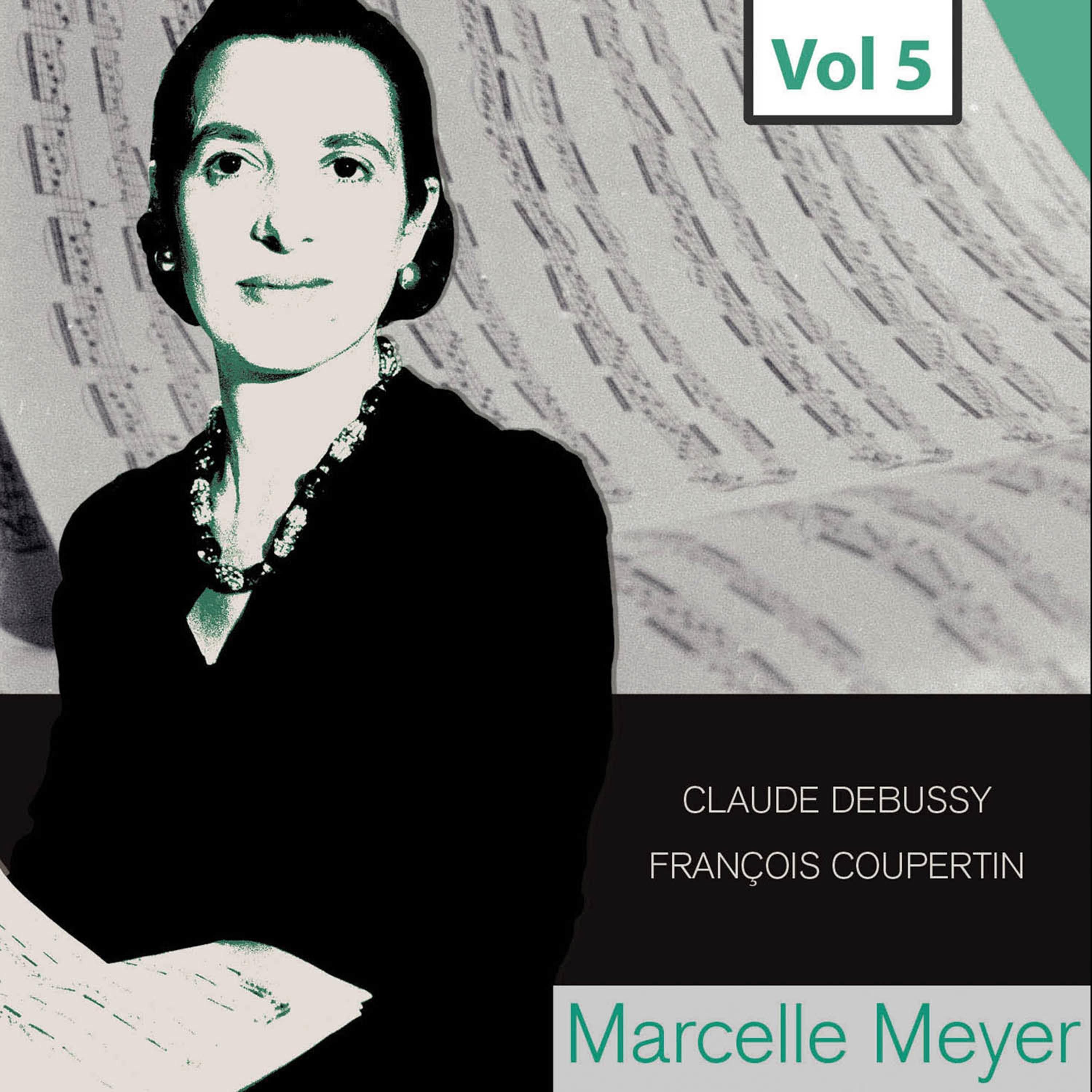 Marcelle Meyer - Complete Studio Recordings, Vol. 5